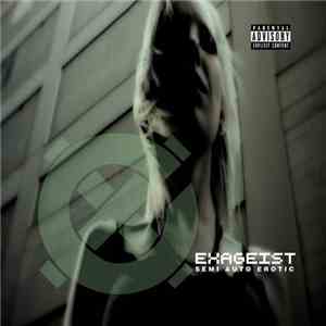 Exageist - Semi Auto Erotic