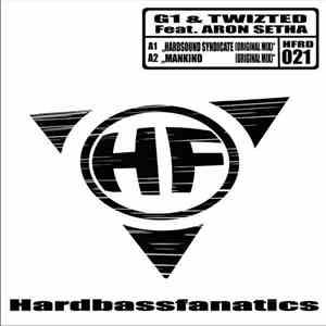 G1 & Twizted Feat. Aron Setha - Hardsound Syndicate / Mankind