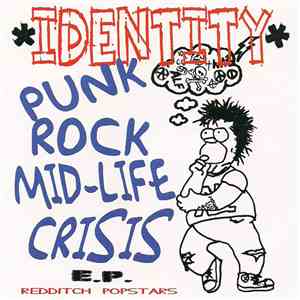Identity  - Punk Rock Mid-Life Crisis E.P.