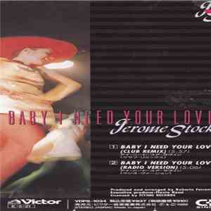 Jerome Stocks - Baby I Need Your Lovin'