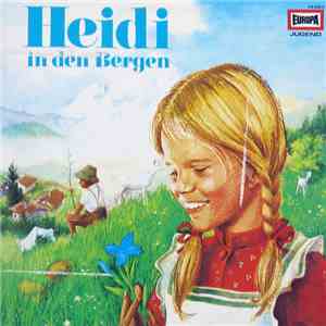 Johanna Spyri - Heidi In Den Bergen