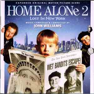 John Williams  - Home Alone 2 Lost In New York (Expanded Original Motion Pi ...