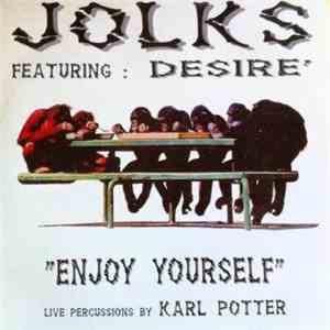 Jolks Featuring Desiré - Enjoy Yourself