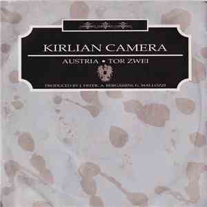 Kirlian Camera - Austria • Tor Zwei
