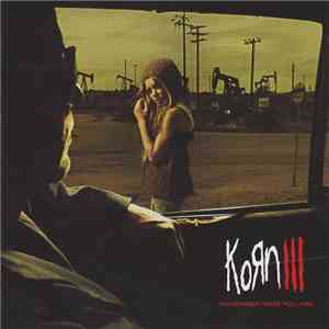 Korn - Korn III: Remember Who You Are