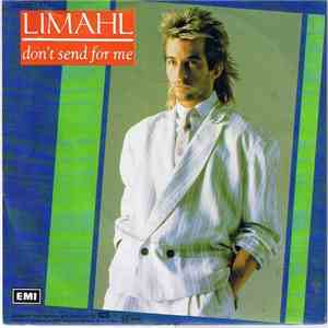 Limahl - Don't Send For Me