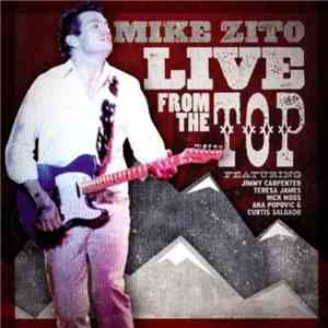 Mike Zito - Live From The Top