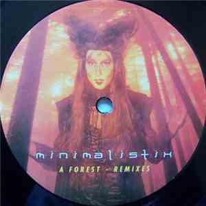 Minimalistix - A Forest - Remixes
