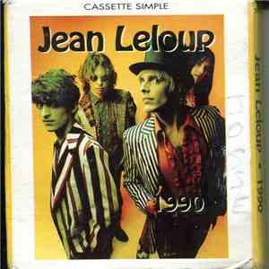 Mr. Jean Leloup Et La Sale Affaire  - 1990