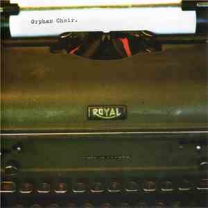 Orphan Choir - Orphan Choir
