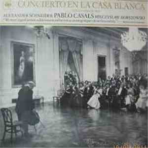 Pablo Casals, Alexander Schneider, Mieczyslaw Horszowski - Concierto En La  ...