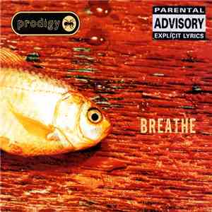 Prodigy - Breathe
