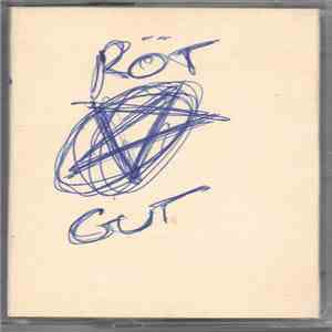 Rot Gut - Rot Gut