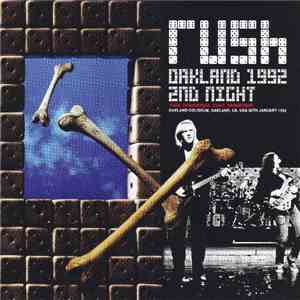 Rush - Oakland 1992 2nd Night: The Original Dat Master
