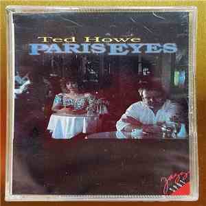 Ted Howe - Paris Eyes