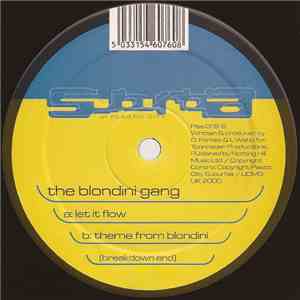 The Blondini Gang - Let It Flow