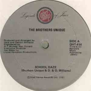 The Brothers Unique - School Daze