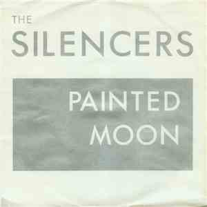 The Silencers - Painted Moon