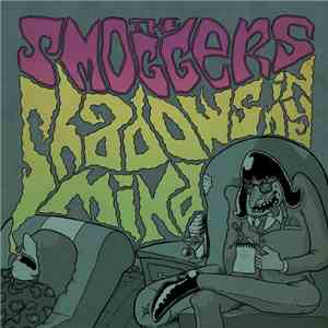 The Smoggers - Shadows In My Mind