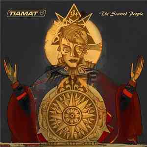 Tiamat - The Scarred People