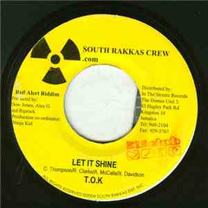 T.O.K. - Let It Shine