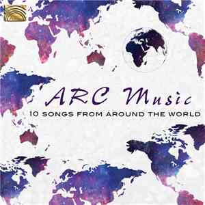 Various - ARC Music - 10 Songs From Around The World