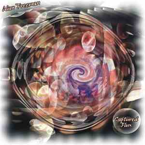 Alan Freeman - Captured Flux