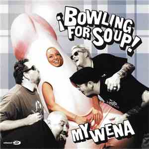 Bowling For Soup - My Wena