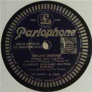 Clarence Williams' Rhythm Rascals - Organ Grinder / You Ain't Too Old