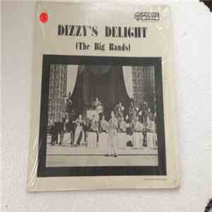 Dizzy Gillespie - Dizzy's Delight (The Big Bands)