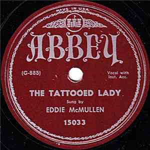 Eddie McMullen / Clark & McMullen - The Tattooed Lady / With A Penny In My  ...