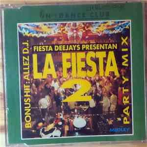 Fiesta Deejays - Presentan La Fiesta 2 (Party Mix Medley)