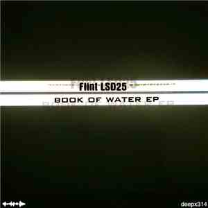 Flint LSD25 - Book Of Water EP