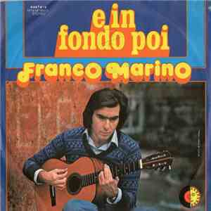 Franco Marino - E In Fondo Poi