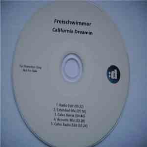 Freischwimmer  - California Dreamin