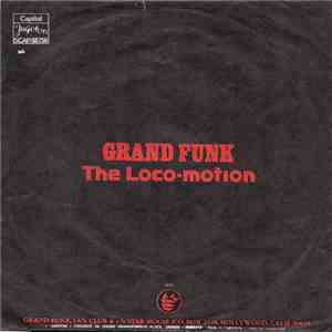 Grand Funk Railroad - The Loco-motion