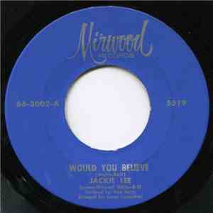 Jackie Lee - Would You Believe / You're Everything