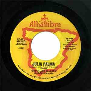 Julia Palma - Perdoname Si Lloro