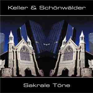 Keller & Schönwälder - Sakrale Töne
