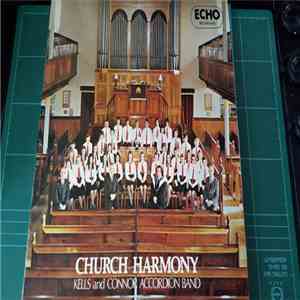 Kells And Connor Accordian Band - Church Harmony