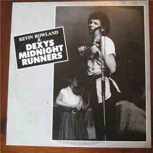 Kevin Rowland & Dexys Midnight Runners - Live