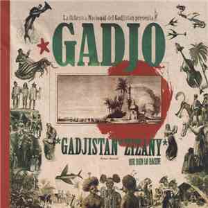 La Orkestra Nacional Del Gadjistan Presenta Gadjo  - GadjistanZizany Que Bi ...
