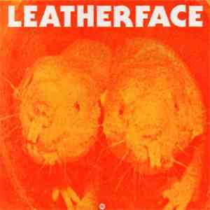 Leatherface - Not Superstitious
