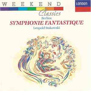 Leopold Stokowski, Berlioz - Symphonie Fantastique