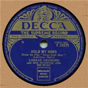 Lorrae Desmond With Bob Sharples And His Music - Hold My Hand / On The Wate ...