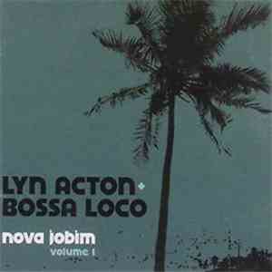 Lyn Acton & Bossa Loco - Nova Jobim Volume 1