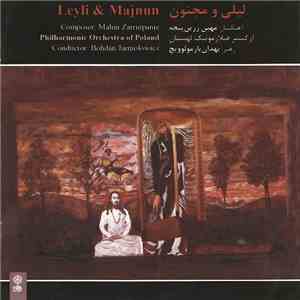 Mahin Zarrinpanje - لیلی و مجنون = (Leyli & Majnun)