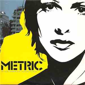 Metric - Old World Underground, Where Are You Now?