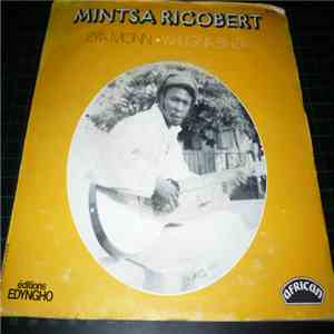 Mintsa Rigobert - Eya Monn / Waligna Binza