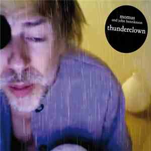 Momus and John Henriksson  - Thunderclown